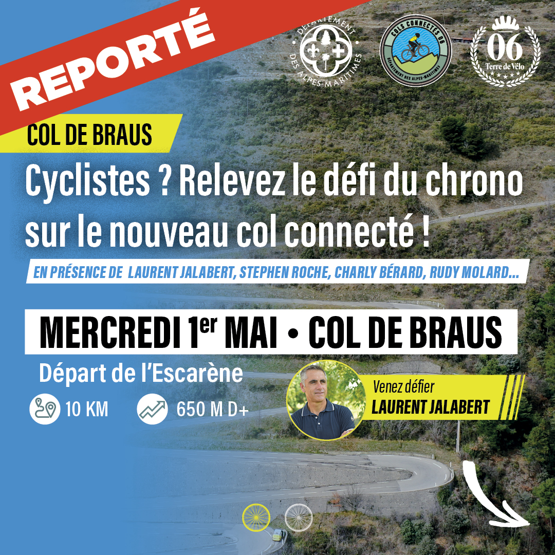 Col de Braus - reporté à une date ultérieure en raison des conditions météorologiques prévues ce mercredi 1er mai 2024